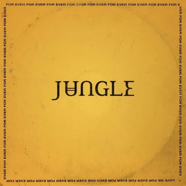 Jungle, For Ever