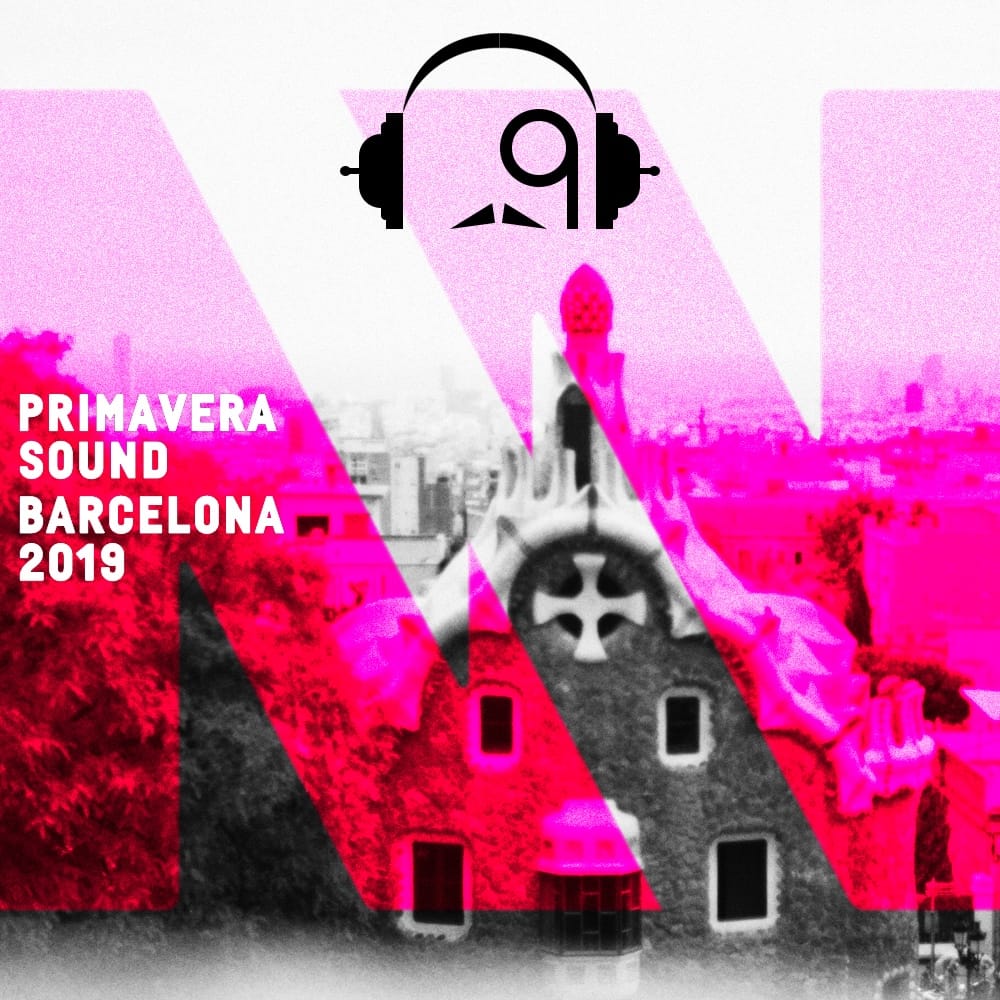 AS x Primavera Sound 2019 – Preview